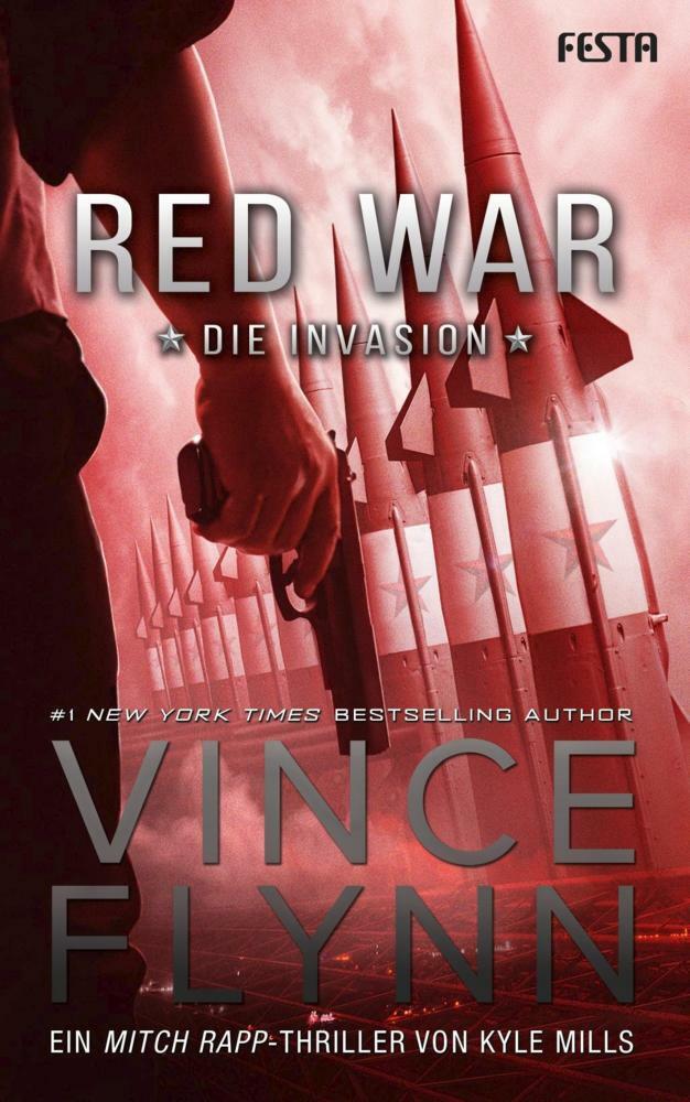 Thumbnail - Red War - Die Invasion - Vince Flynn / Kyle Mills - 9783865528049