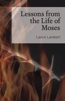 Lessons From The Life Of Moses | Lance Lambert | Taschenbuch | Englisch | 2018