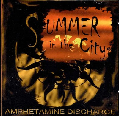 Amphetamine Discharge - Summer In The City. CD