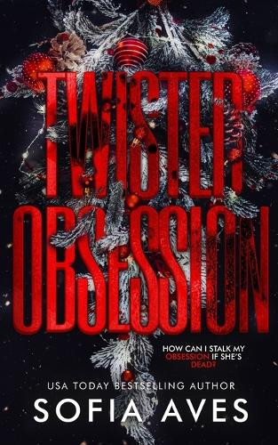 Sofia Aves Twisted Obsession (Tascabile)