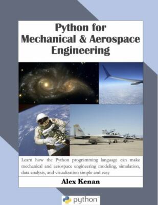 Python for Mechanical and Aerospace Engineering, Like New Used, Free shipping...