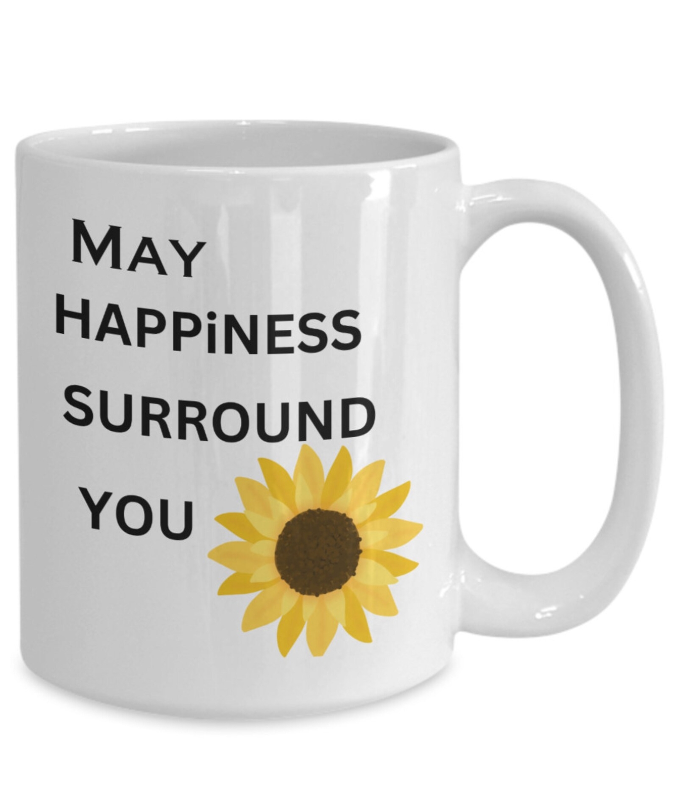 May Happiness Inspirational Quote Positive Quote Encouraging Quote Coffee Mug Te