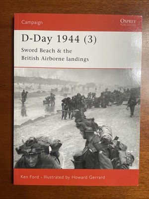 D-Day 1944 (3) : Sword Beach and the British  Osprey Campaign #105, 96 Pages, SB