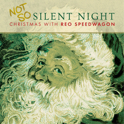 REO Speedwagon Not So Silent Night: Christmas With REO Speedwagon (CD) Album