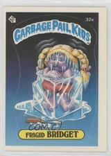 1985 Topps Garbage Pail Kids Series 1 Matte Frigid Bridget (One Star Back) 0u2j
