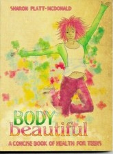 Body Beautiful by Sharon Platt-McDonald (Paperback, 2011)