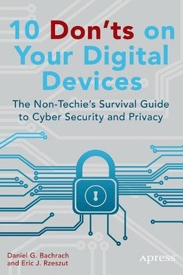 10 Don'ts on Your Digital Devices - 9781484203682