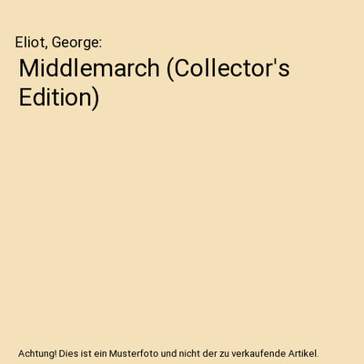 Middlemarch [Collector's Edition], Eliot, George