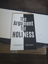 L'ARGUMENT POUR LA SAINTETÉ par CHARLES A. RHODUS, 2021, livre de poche