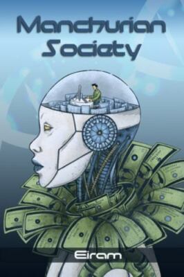 NEW BOOK Manchurian Society by Eiram (2020)