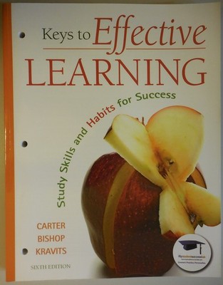Keys to Effective Learning: Study Skills and Habits for Success (6th Edition...