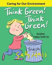 THINK GREEN! THINK GREEN!