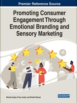 Promoting Consumer Engagement Through Emotional Branding and Sensory Marketing b