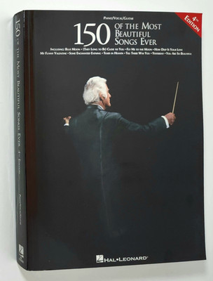 150 of The Most Beautiful Songs Ever (Piano/Voc/Gtr) 4th Ed. Easy-Intermediate