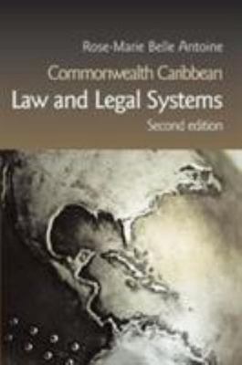 Commonwealth Caribbean Law and Legal Systems by Belle Antoine, Rose-Marie