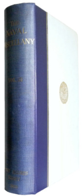 THE NAVAL MISCELLANY - VOLUME III Publications of the Navy Records Soc. Vol. 63.