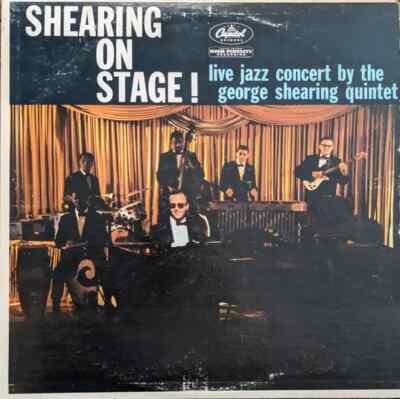 The George Shearing Quintet Shearing On Stage! MONO Capitol Vinyl LP
