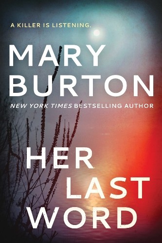 Her Last Word Mary Burton Paperback Crime Thriller Mystery Suspense Novel - Image 10
