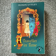 A Traveller in Time by Alison Uttley (Paperback) Puffin (Puffin Book)