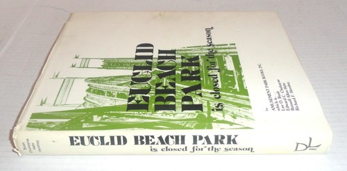 Euclid Beach Park is Closed for the Season Hardcover Book Cleveland, Ohio (1977) - Picture 8 of 9