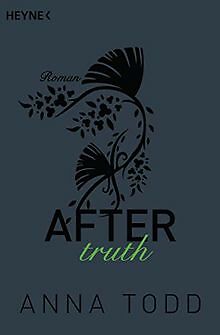 After truth: AFTER 2 - Roman von Todd, Anna | Buch | Zustand gut
