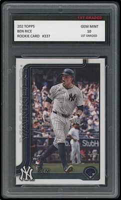 Ben Rice 2025 Topps 1st Graded 10 Rookie Card RC New York Yankees #337 ...