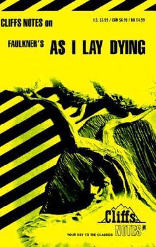 CliffsNotes on Faulkner's As I Lay Dying- paperback, 0822002108, James L Roberts