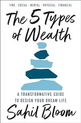 The 5 Types of Wealth A Transf - VERY GOOD
