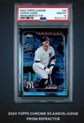 AARON JUDGE 2024 Topps Chrome #50 Prism Refractor New York Yankees PSA 10