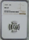 1939 Mercury Silver Dime NGC Graded MS67 GEM Uncirculated