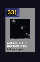 Darkthrone's A Blaze In The Northern Sky | Ross Hagen | Englisch | Taschenbuch