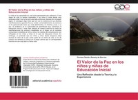 El Valor De La Paz En Los NiñOs Y NiñAs De EducacióN Inicial Carmen Sandra Sammy