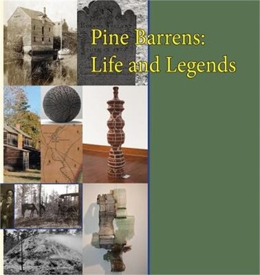 Pine Barrens: Life and Legends (Paperback or Softback)