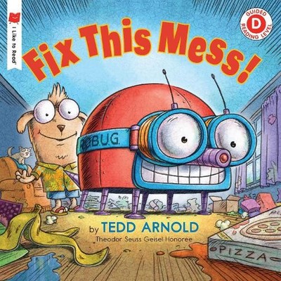 Tedd Arnold Fix This Mess! (Taschenbuch) I Like to Read