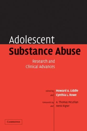 Adolescent Substance Abuse Research Clinical Advances Hardcover 9780521823586