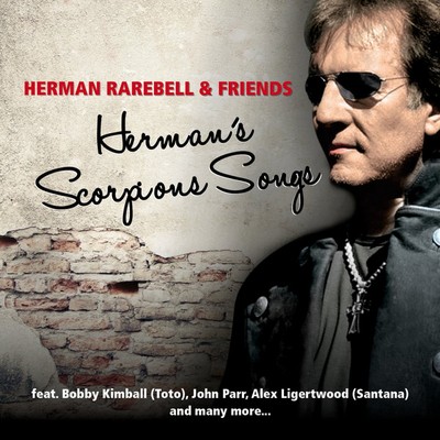 Herman Rarebell & Friends: Herman's Scorpions Songs