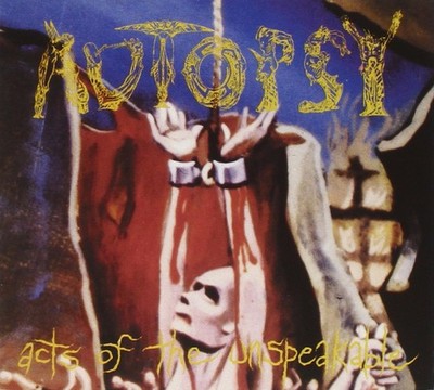 Autopsy Acts of the Unspeakable CD NEW