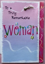 New Blue Mountain Arts Card with Charm To A Truly Remarkable Woman