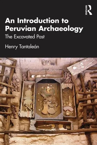 Henry Tantalean | An Introduction To Peruvian Archaeology | Taschenbuch (2025)-image