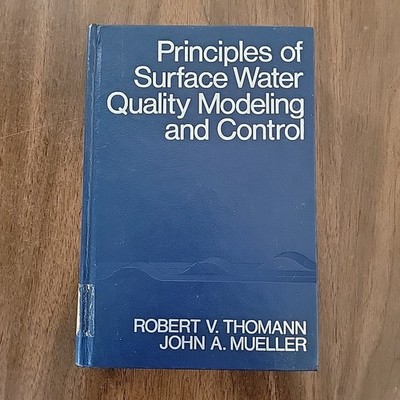 Principles of Surface Water Quality Modeling and Control - Thomann, Mueller
