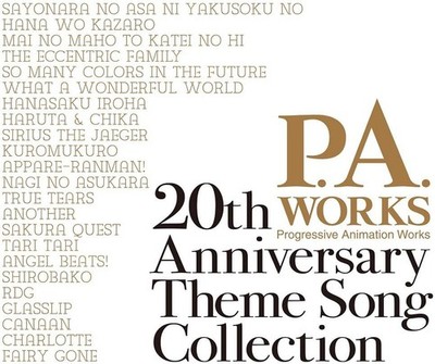 P.A.WORKS 20th Anniversary Theme Song Collection