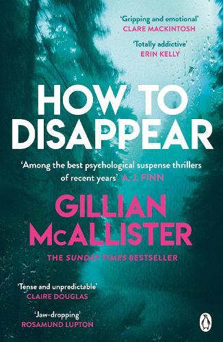 Gillian McAllister How to Disappear (Tascabile)