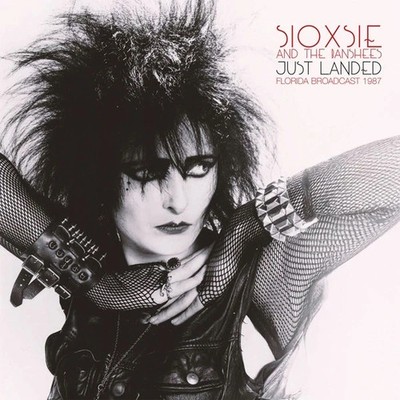 Siouxsie & the Banshees Just Landed: Florida Broadcast 1987 (Vinyl) 12'' Album