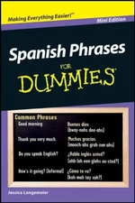 Spanish Phrases For Dummies (Custom) by Langemeier, Jessica