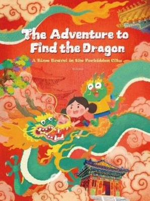 Xin Lin The Adventure to Find the Dragon (Gebundene Ausgabe) (US IMPORT)