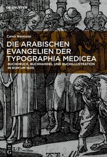Die arabischen Evangelien der Typographia Medicea | Caren Reimann | Deutsch