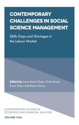 Contemporary Challenges In Social Science Management : Skills Gaps And Shortages In The Labour Market Anne Marie (University Of Malta, Malta) Thake - Image 5