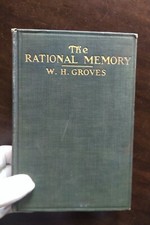 The Rational Memory by William Henry Groves 1915