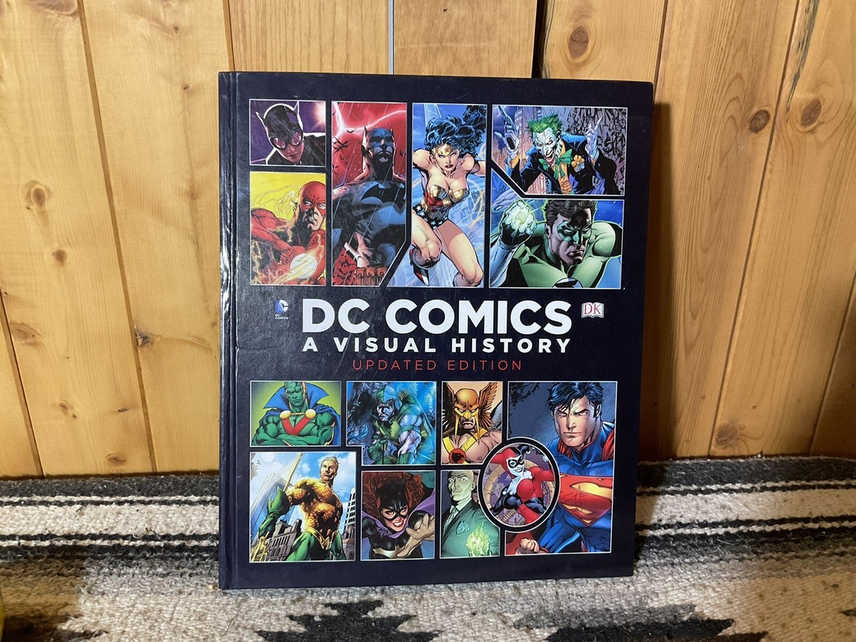 DC Comics A Visual History Updated Ed. Hardback 2015 DK Penguin