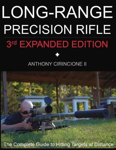 Anthony Cirincione Long Range Precision Rifle (Tascabile)